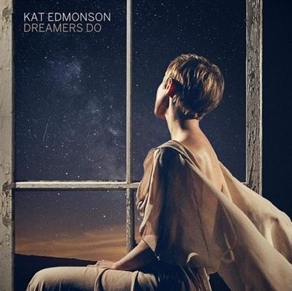 Dreamers Do - Vinile LP di Kat Edmonson