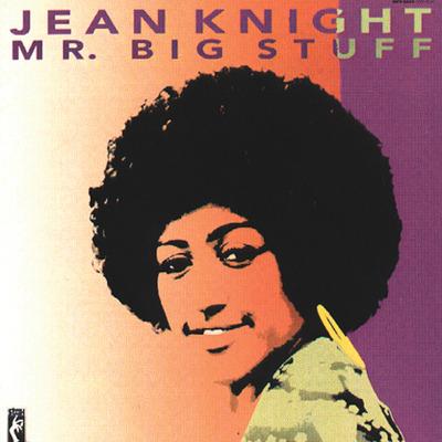 Mr. Big Stuff - CD Audio di Jean Knight