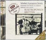 Sonata per arpeggione e pianoforte / 5 Stücke im Volkston op.102 / Sonata per violoncello e pianoforte - CD Audio di Benjamin Britten,Claude Debussy,Franz Schubert,Robert Schumann,Mstislav Rostropovich