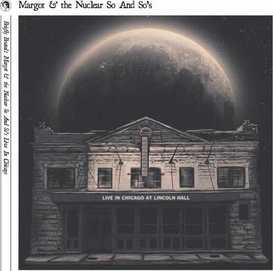 Briefly Brutal-Live In Chicago (Deluxe) - Vinile LP di Margot & the Nuclear So and So's