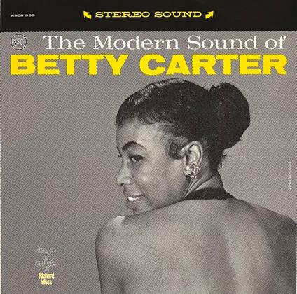 The Modern Sound Of Betty Carter - Vinile LP di Betty Carter