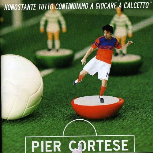 Nonostante tutto continuiamo a giocare a calcetto - CD Audio di Pier Cortese