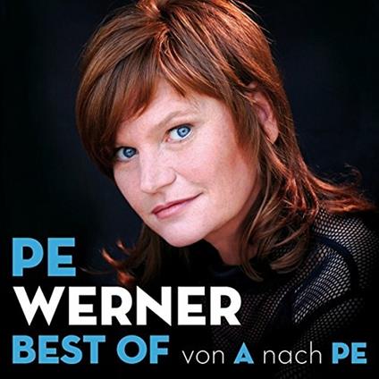 Best Of-Von a Nach pe - CD Audio di Pe Werner