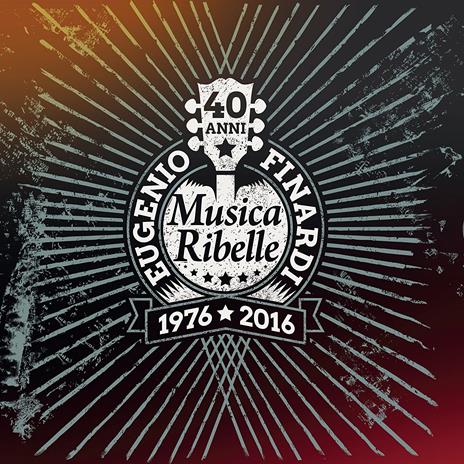 40 Anni di musica ribelle - Vinile LP di Eugenio Finardi