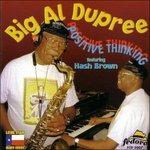 Positive Thinking - CD Audio di Big Al Dupree