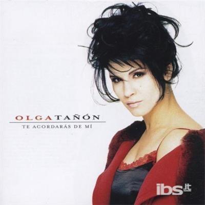 Te Acordaras De Mi - CD Audio di Olga Tanon