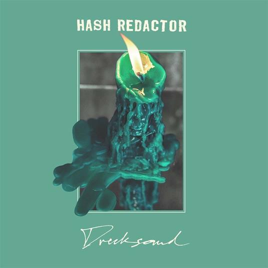 Drecksound - Vinile LP di Hash Redactor