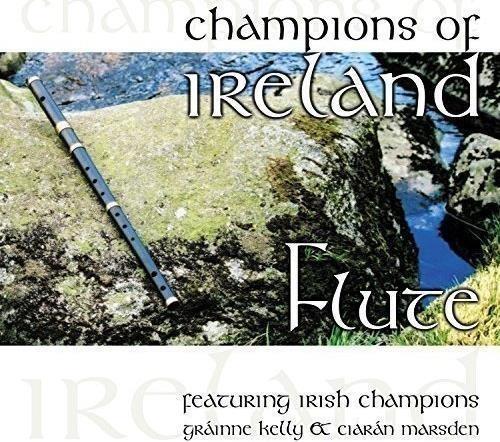 Champions Of Ireland - CD Audio di Grainne Kelly (Ciaran Marsden)