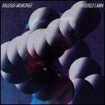 Watered Lawn - Vinile LP di Raleigh Moncrief