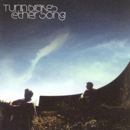 Ether Song - CD Audio di Turin Brakes