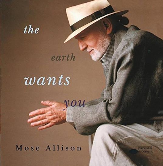 The Earth Wants You - CD Audio di Mose Allison