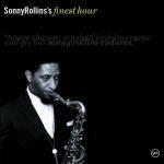 Finest Hour - CD Audio di Sonny Rollins