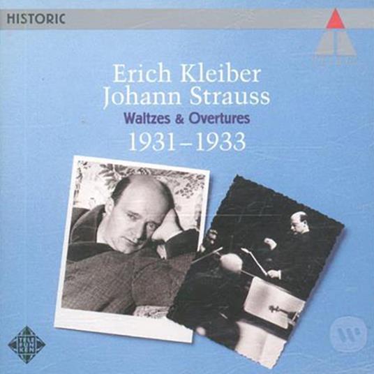 Strauss: Valzer 6 Overture / Erich Kleiber 1931-1933 - CD - CD Audio di Richard Strauss