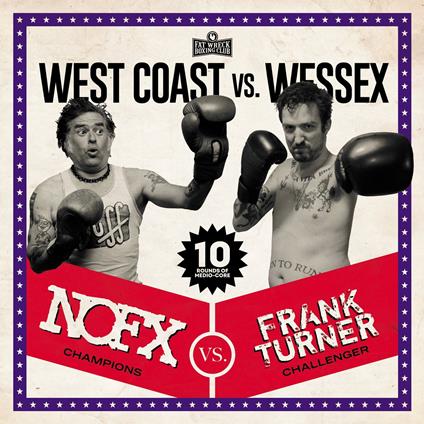West Coast Vs. Wessex - Vinile LP di NOFX,Frank Turner