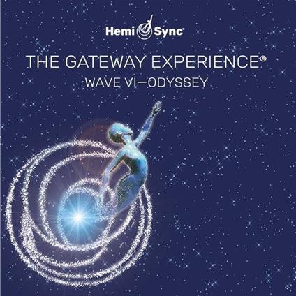 Gateway Experience. Wave Vi - Odyssey - CD Audio di Hemi-Sync