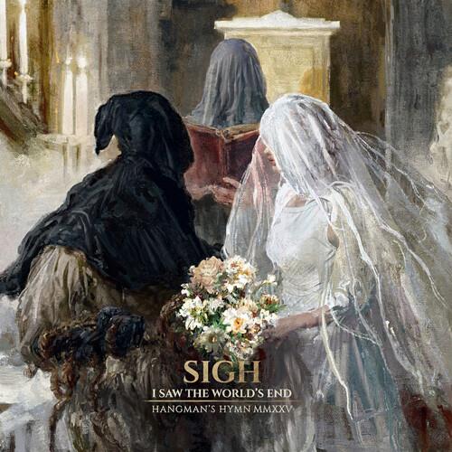 I Saw The World's End (Hangman's Hymn MMXXV) - CD Audio di Sigh