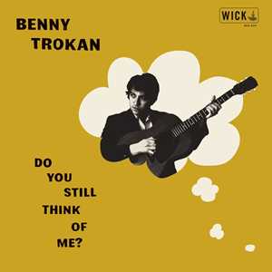 Vinile Do You Still Think Of Me? Benny Trokan