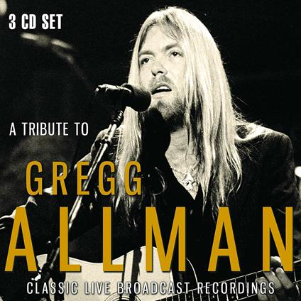 A Tribute To Gregg Allman - CD Audio di Gregg Allman