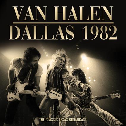 Dallas 1982 - CD Audio di Van Halen