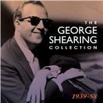 The George Shearing Collection 1939-58 - CD Audio di George Shearing