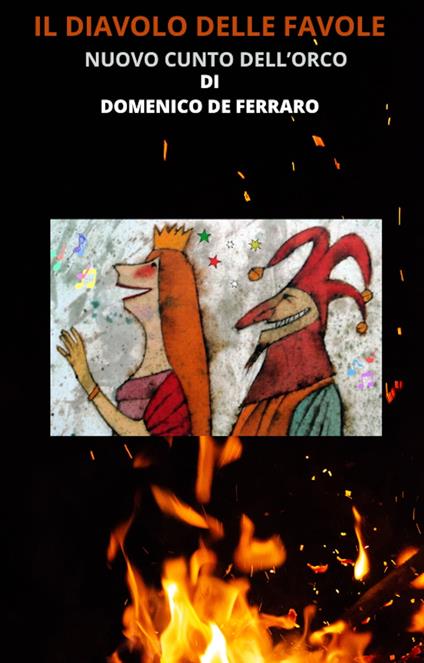 IL DIAVOLO DELLE FAVOLE - Domenico De Ferraro - ebook