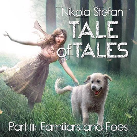 Tale of Tales – Part III