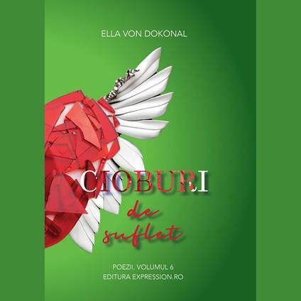 Cioburi de Suflet vol 6