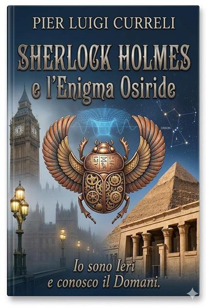 Sherlock Holmes l’Enigma Osiride - Pier Luigi Curreli - ebook