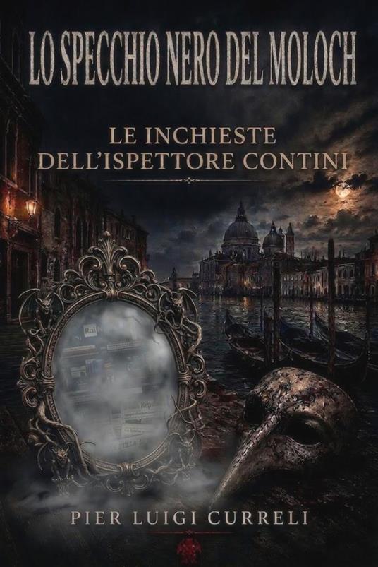 LO SPECCHIO NERO DEL MOLOCH - Pier Luigi Curreli - ebook