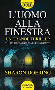 Libro L' uomo alla finestra  Sharon Doering
