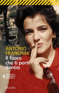 Il fuoco che ti porti dentro