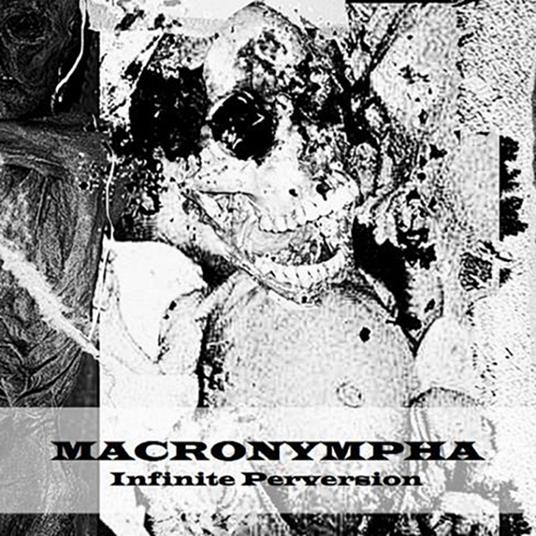 Infinite Perversion - CD Audio di Macronympha