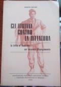 Gli italiani contro la dittatura - La lotta al fascismo: un secondo Risorgimento - Giuseppe Santoro - copertina