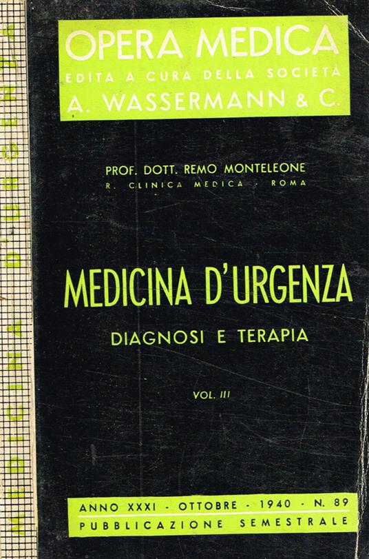 Medicina d'urgenza. Diagnosi e terapia vol.III - Remo Monteleone - copertina