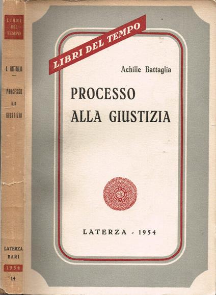 Processo alla giustizia - Achille Battaglia - copertina