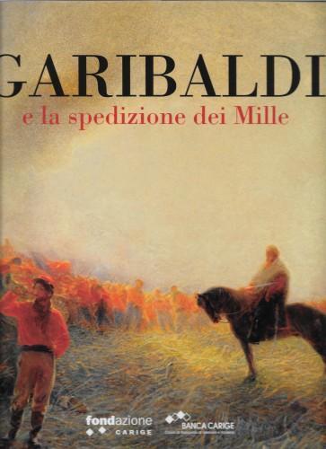 Garibaldi e la spedizione dei Mille - Paolo Peluffo - copertina