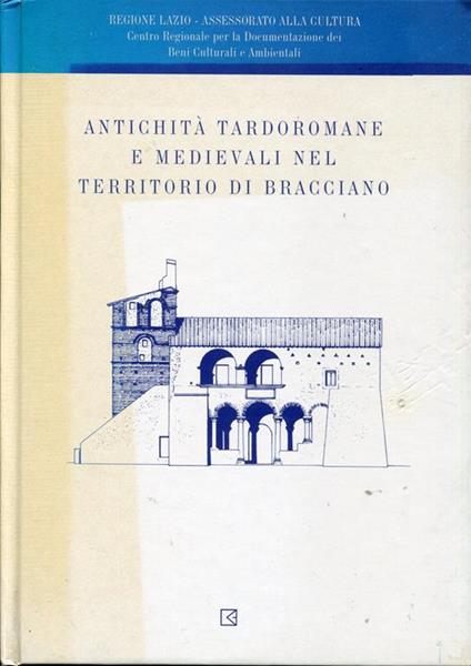 Antichità tardoromane e medievali nel territorio di Bracciano - copertina