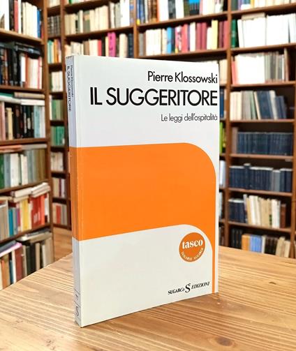 Il suggeritore. Le leggi dell'ospitalità, ovvero un teatro di società - Pierre Klossowski - copertina