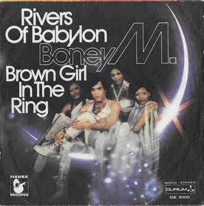 Rivers Of Babylon / Brown Girl In The Ring - Vinile 7'' di Boney M.