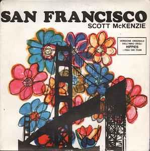 San Francisco / What's The Difference - Vinile 7'' di Scott McKenzie