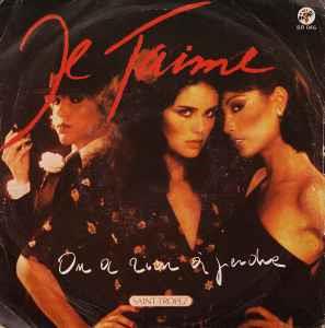 Je T'aime - Vinile 7'' di Saint Tropez