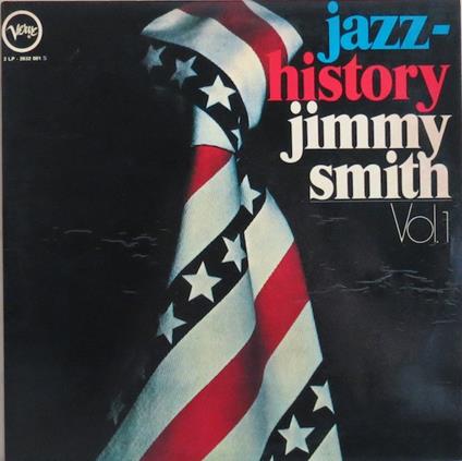 Jazz-History, Vol. 1 - Vinile LP di Jimmy Smith