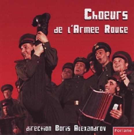 Boris Alexandrov: Choeurs De L'Armee Rouge - CD Audio