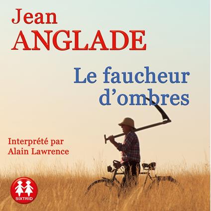 Le faucheur d’ombres