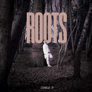 Vinile Roots Charlie P