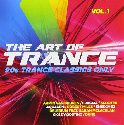 The Art Of Trance. 90s Trance Classics Only - CD Audio