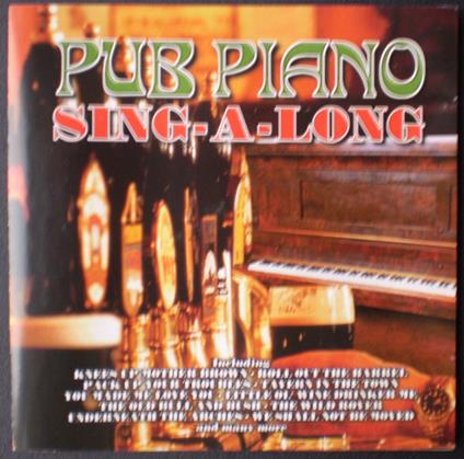 Pub Piano Singalong - 50 All-Time Favourites - CD Audio