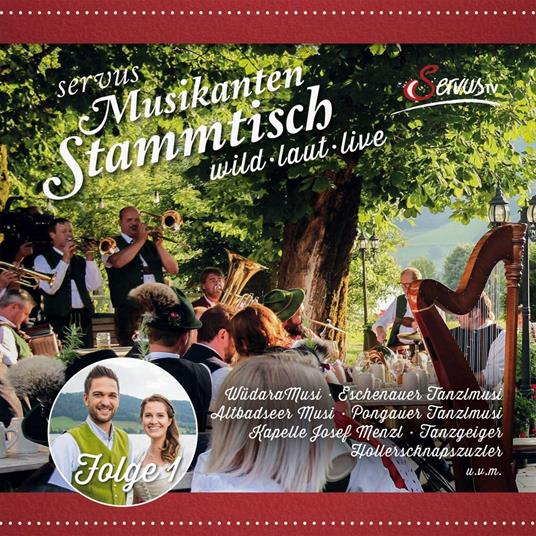 Servus Musikanten Stammtisch-Folge 1 - CD Audio