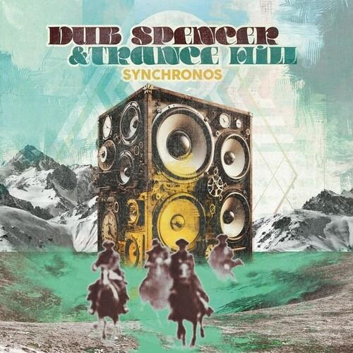 Synchronos - Vinile LP di Dub Spencer & Trance Hill