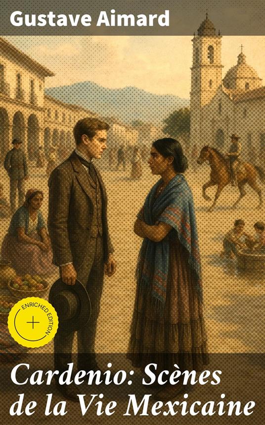 Cardenio: Scènes de la Vie Mexicaine